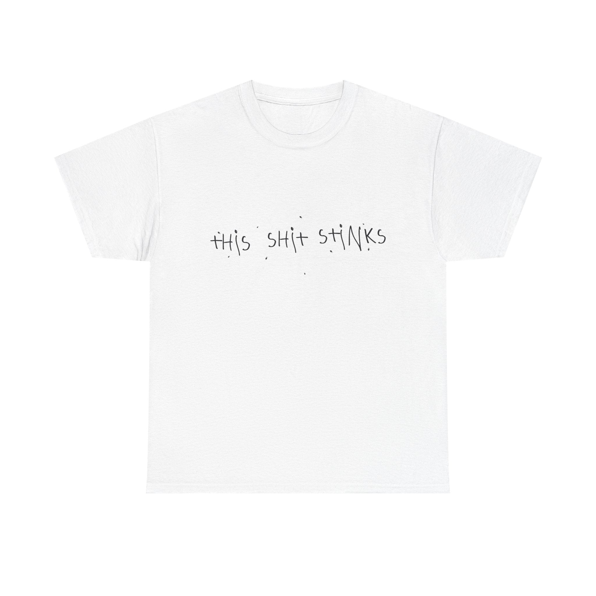 Graphic Tee "This Shit Stinks" - Funny Sarcastic White T-Shirt